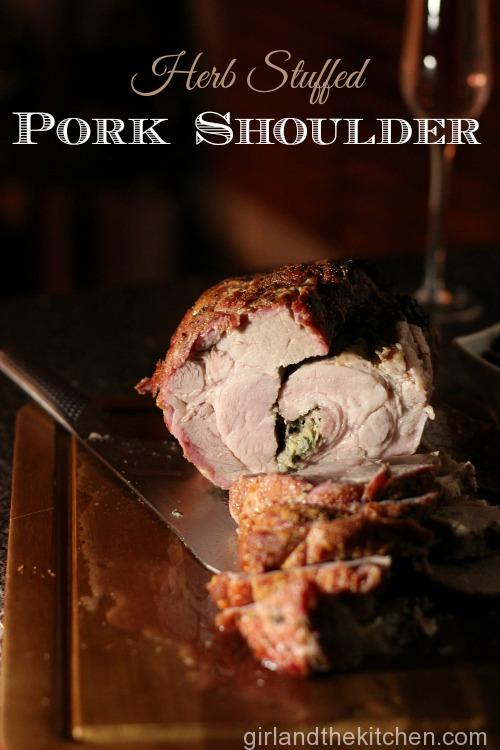 Oven Roasted Stuffed Pork Shoulder-Girl and the Kitchen. Pinterest