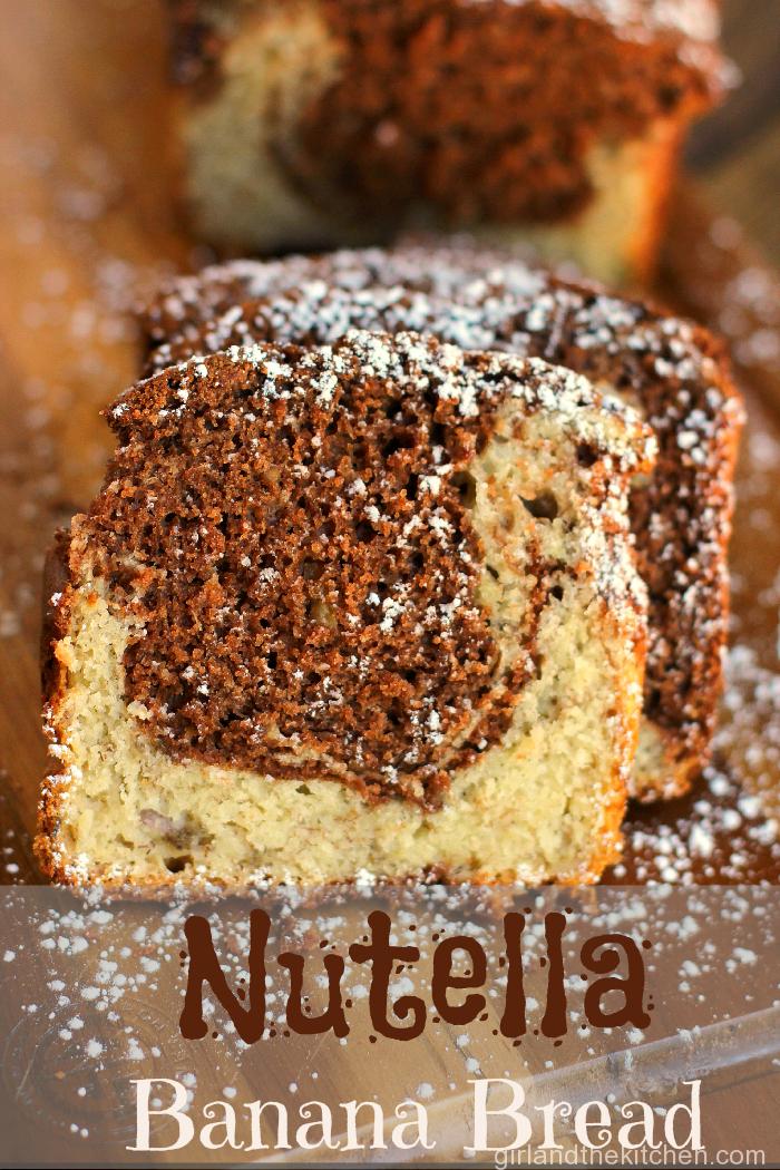 Nutella Banana Bread from the Girl and the Kitchen