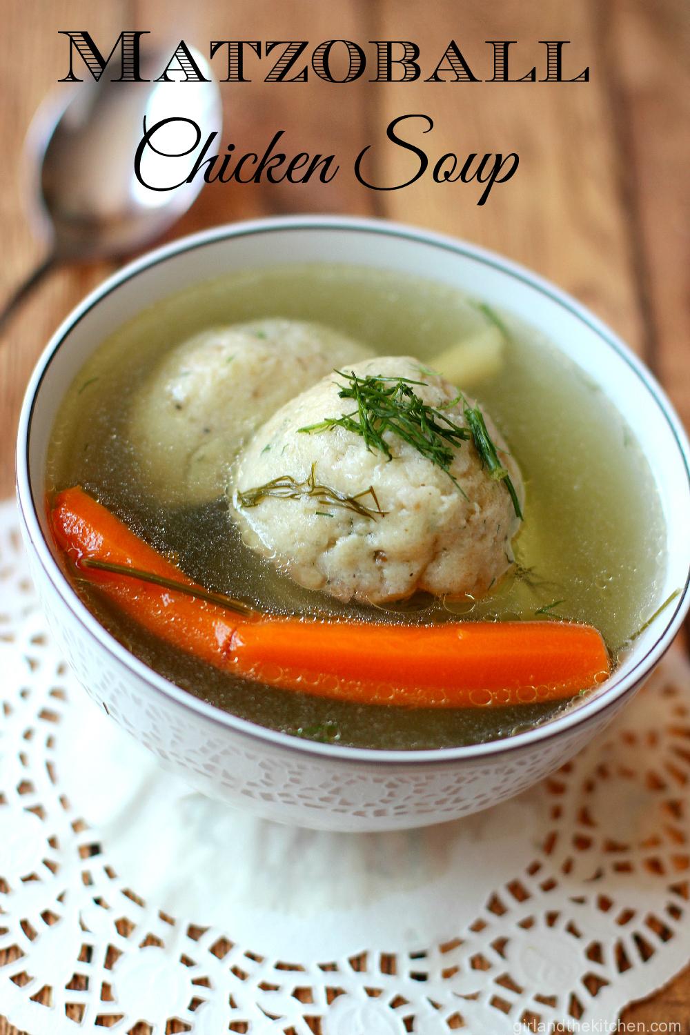 Jewish Chicken Soup With Matzo Balls The Real Jewish Penicillin Girl And The Kitchen