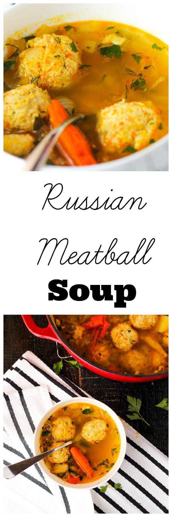 My Russian Meatball Soup is loaded with beautiful and tender chicken meatballs floating in a warm and comforting broth. It's an ultimate sniffle soother!