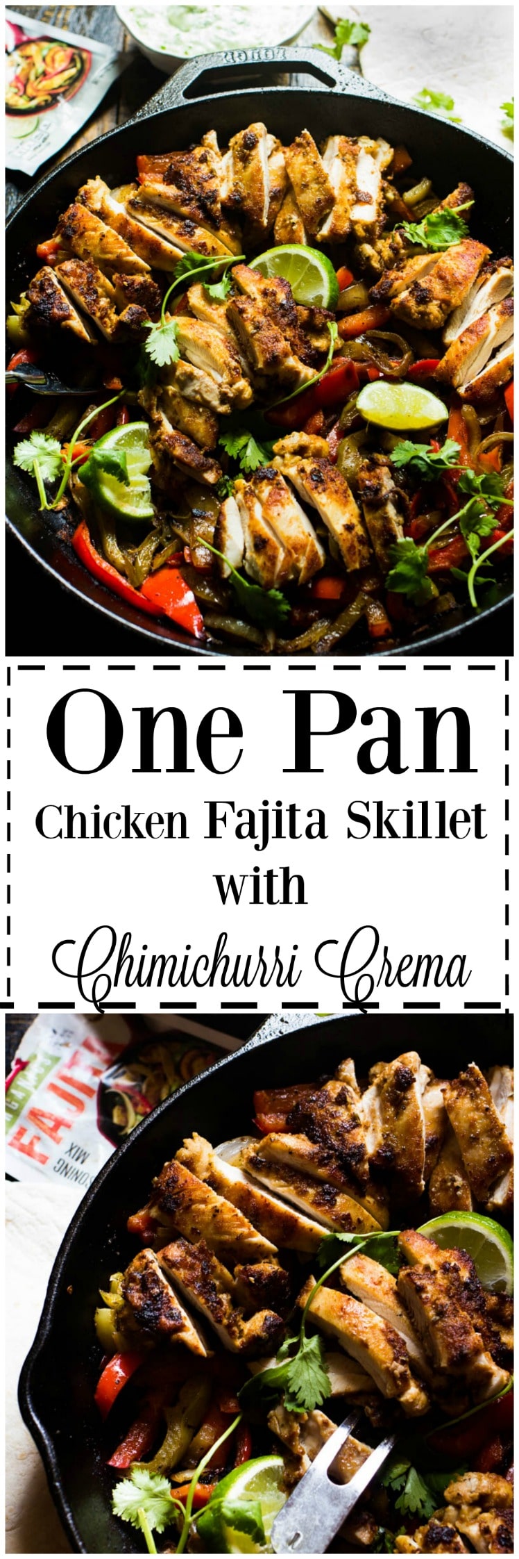 One Pot Chicken Fajitas with Chimichurri Crema Girl and the Kitchen